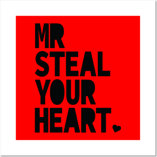 Mr. Steal Your Heart Valentines Day Posters and Art